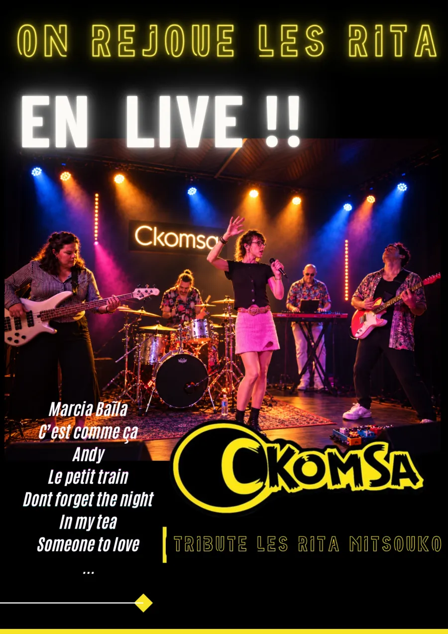 Affiche CkomSa : on rejoue les Rita en live, tribute Les Rita Mitsouko